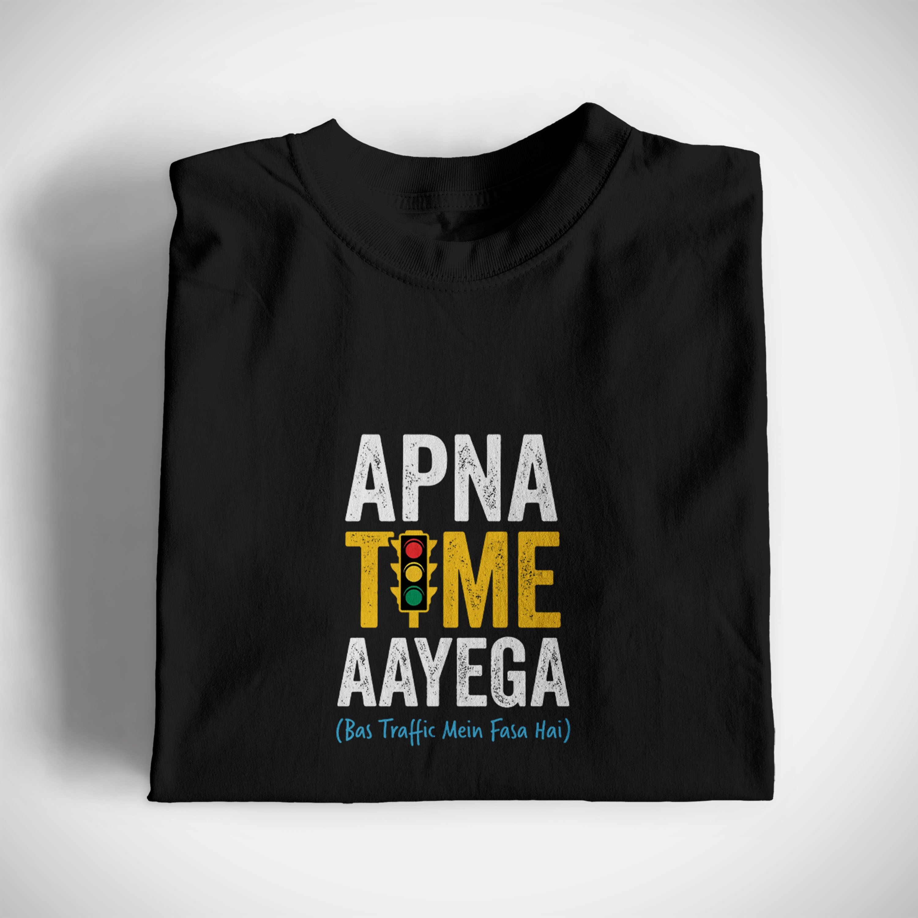 Apna Time Ayega Graphic Tee