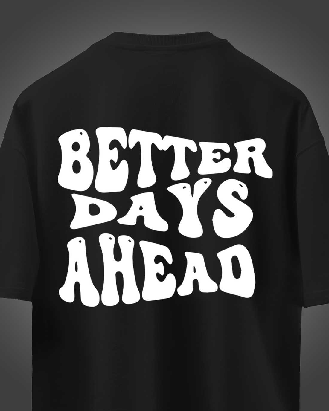Oversize Better Days Ahead