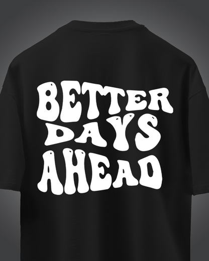 Oversize Better Days Ahead