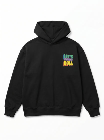 Lets Roll Oversize Hoodie