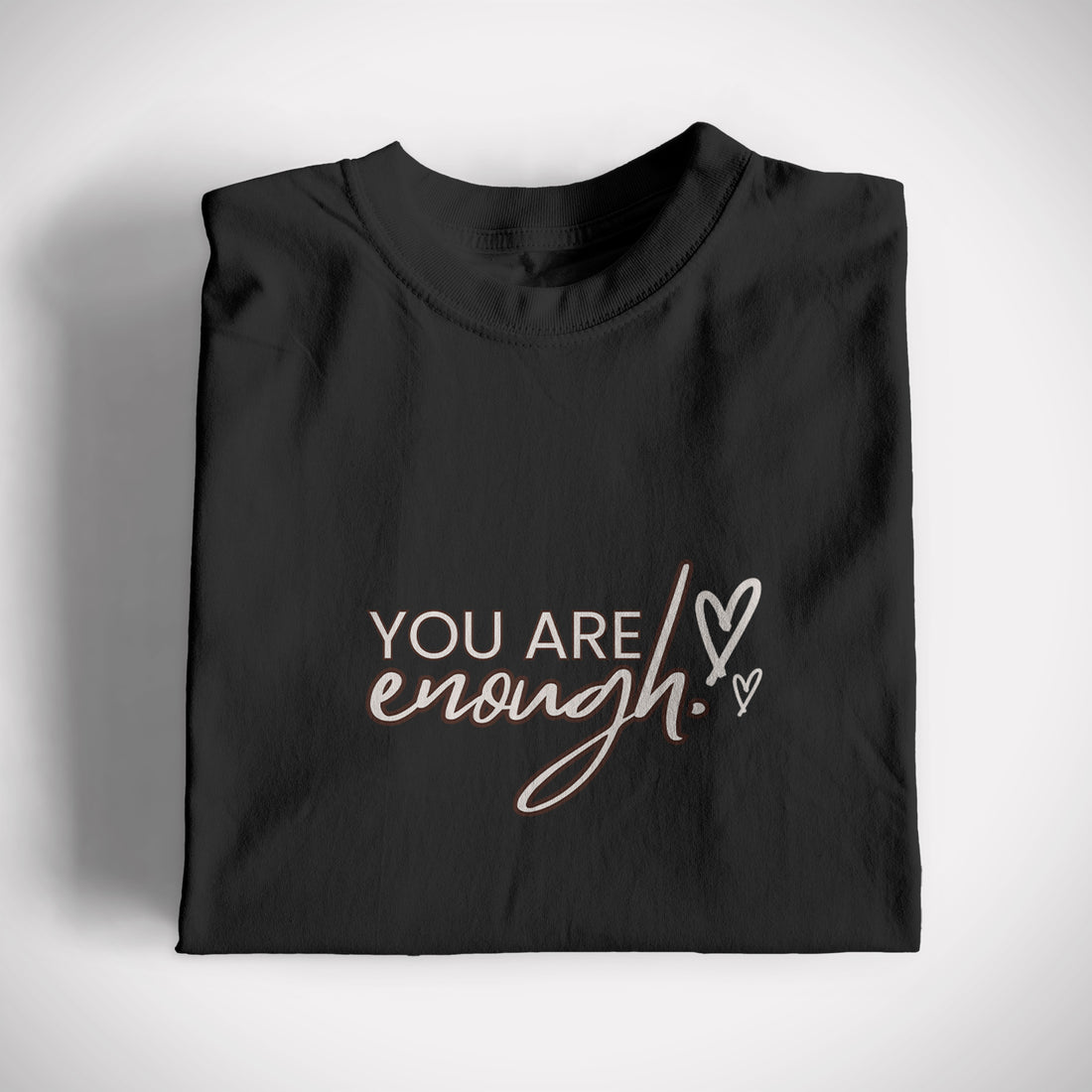 You Are Enough Graphic Tee