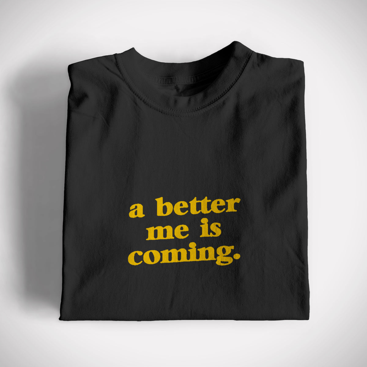 Better Me Graphic Tee